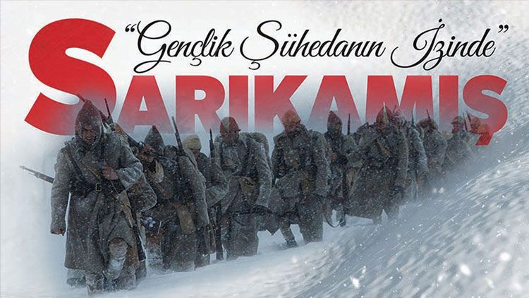 SARIKAMIŞ HAREKÂTININ 106. YILI